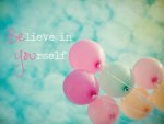 Believe in yourself