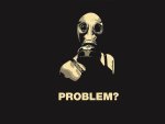 Problem?