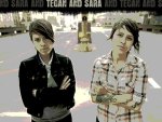 Tegan and Sara