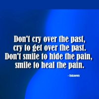 Dont cry over the past