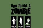 how 2 kill a zombie 