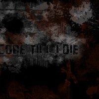 hardcore till i die
