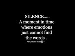 Silence....