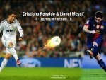 cristiano ronaldo & lionel messi - legends of football