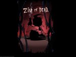 Zim is dead