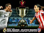 Real Madrid - Atletico Madrid Copa Del Rey Final 2013