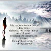 Life Has Knocked Me Down