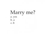 Marry me?