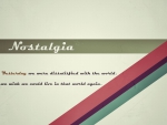 Nostalgia