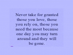 Never take for granted