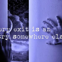 Every exit is an entry somewhere else...