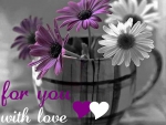 For You With Love â™¥â™¥
