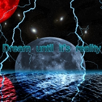 Dream Untill It's Reality