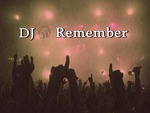 DJ Remember Wallpaper