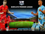 LIVERPOOL - MANCHESTER CITY