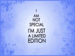 I'm not special