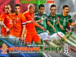 NETHERLANDS - MEXICO WORLD CUP 2014 ROUND OF 16