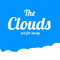 The clouds are far away