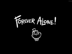 Forever Alone