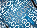 Love Is Gone