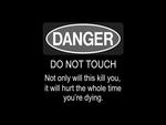 Do Not Touch
