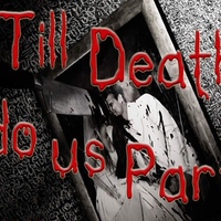 Till Death Do Us Part