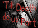 Till Death Do Us Part