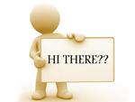 HI THERE....