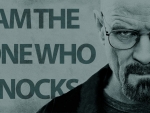 I Am the One Who Knocks