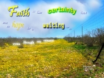 Faith is the Certainty