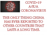 Covid-19 a/k/a Coronovirus and China