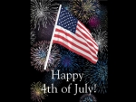 HAPPY FOURTH OF JULY