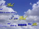 I Am God and There is None Like Me