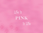 life is pink