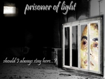 prisoner of light