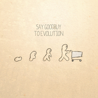 say goodbuy to evolution