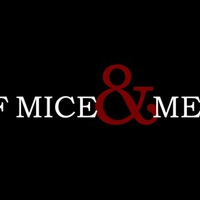 Of Mice & Men