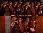 OMG VAMPIRES!