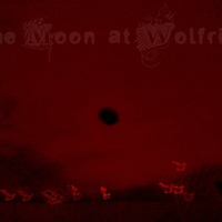 A blood view, The moon at wolfrise