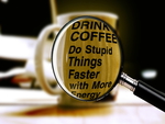 Drink coffee...