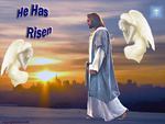he has risen