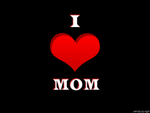 I love Mom