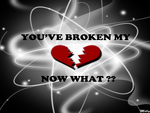 A Broken Heart