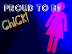 Proud to be Chick!