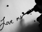 , Love me