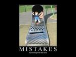 MISTAKES...