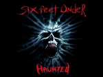Six Feet Under - Haunted