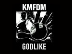 KMFDM - Godlike
