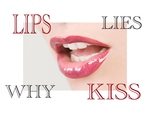 Lips that do Lie