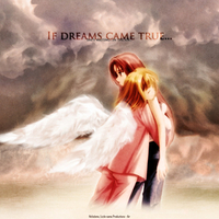 If dreams came true...